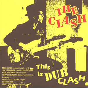 Álbum This Is Dub Clash de The Clash