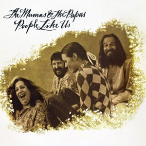 Álbum People Like Us de The Mamas and The Papas