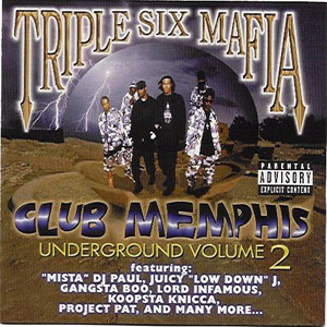 Álbum Club Memphis Underground 2 de Three 6 Mafia