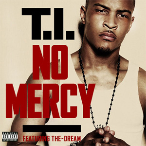 Álbum No Mercy de T.I.