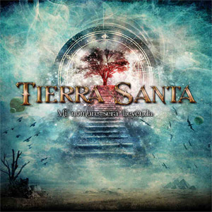 Álbum Mi Nombre Será Leyenda de Tierra Santa