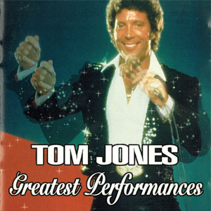 Álbum Greatest Performances de Tom Jones