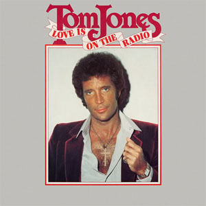 Álbum Love Is On The Radio de Tom Jones