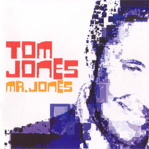 Álbum Mr. Jones de Tom Jones