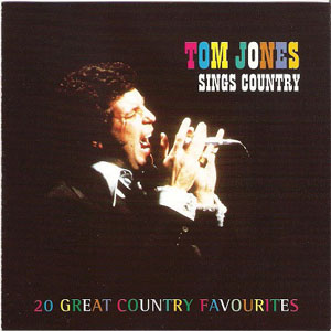 Álbum Tom Jones Sings Country de Tom Jones