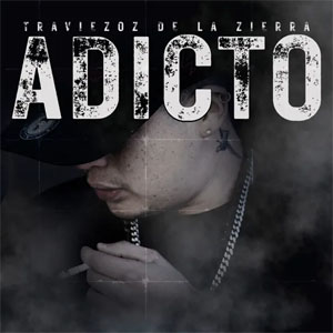 Disco Adicto de Traviezoz de la Zierra