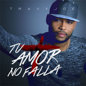 Álbum Tu Amor no Falla de Travy Joe