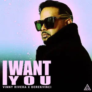 Álbum I Want You de Vinny Rivera