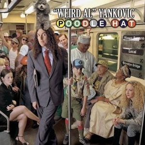 Álbum Poodle Hat de Weird Al Yankovic