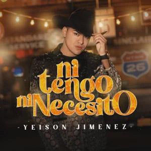 Álbum Ni Tengo Ni Necesito de Yeison Jiménez