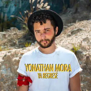 Álbum Ya Regresé de Yonathan Mora