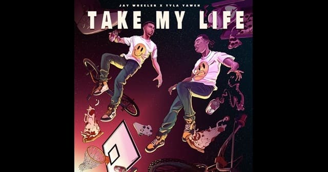 Jay Wheeler - “Take My Life” feat. Tyla Yaweh