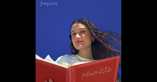 Joaquina - “Pesimista”