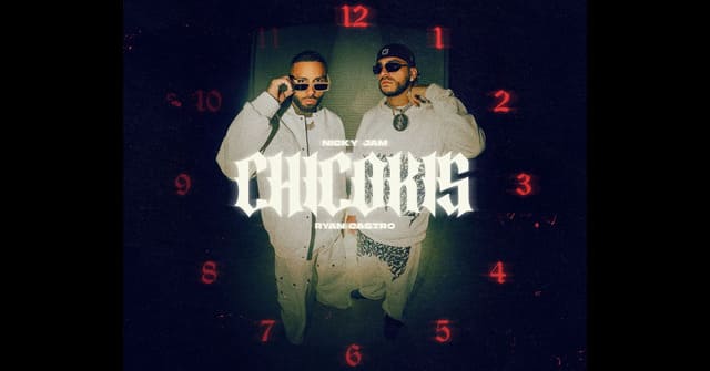 Nicky Jam y Ryan Castro - “Chicokis”